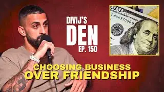 Выбирая бизнес вместо дружбы | Divij's Den EP150