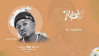 Alpha Tone - Tokota ( Official Audio )