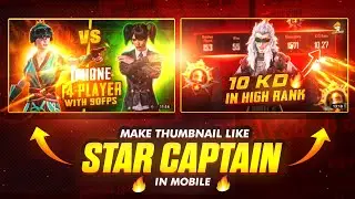How to Make Thumbnail Like Star Captain 🔥 | Star Captain Thumbnail Editing Tutorial @STAR-Captain