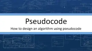 Pseudocode - How do design an algorithm using pseudocode