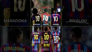 History of Barcelona's Iconic Number #10 Jersey #barcelona #messi #ronaldinho #football #shorts