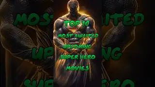Top 10 Most Awaited Upcoming SuperHero Movies | #top10movies #netflix #superhero #upcoming