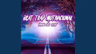 Beat Trap Motivacional