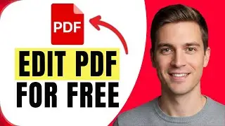 How To Edit PDF For Free [Full Guide]