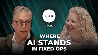 Where AI Stands In Fixed Ops | CDK LIVE at NADA 2025