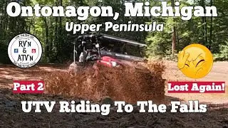 Ride To The Falls Ontonagon MI Part 2 #utvlife #atvtrails #teryx #upperpeninsula #waterfall #utv
