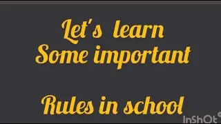 Classroom and School Rules|How to maintain Discipline in school#schoolactivity#schoolrules#manners
