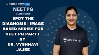 NEET PG | Spot the Diagnosis | Image Based Series For NEET PG  Part I by Dr. Vyshnavi Jajee
