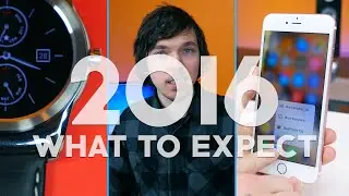 Tech to Expect in 2016