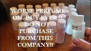 WORSE PERFUME OIL PURCHASE EVER!!!// DO NOT BUY FROM THIS COMPANY!!!