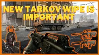 New Wipe Is The Most Important Patch for Tarkov (Patch 0.13.)