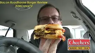 Checkers Bacon Roadhouse Burger Review