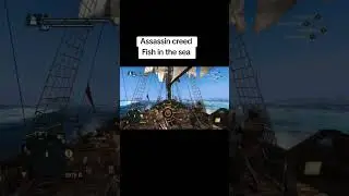 Assassin creed Fish in the sea #assassinscreedplaythrough #gaming #assassincreedblackflag