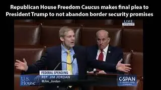 House Freedom Caucus Urges Republicans to 'Keep their Promise' on Border Security