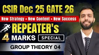 Group Theory 04 | Repeater's - Special📚 New Content  New Success CSIR NET IIT GATE