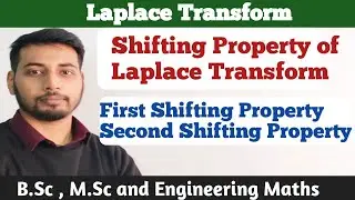 Shifting Theorem of Laplace Transform| Change of Scale Property of Laplace Transform | Theorem Proof