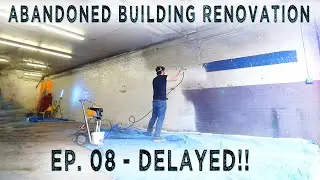 Abandoned Building Renovation Ep. 08 || PERMIT PROBLEMS, PAINT SPRAYING & Workshop Organization