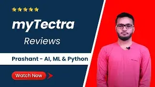myTectra Reviews | myTectra AI, ML & Python Training Review | Certification Training | myTectra