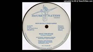 Mark Imperial & Dennis Ramirez - Rock this house (Bassline DJ Groove)