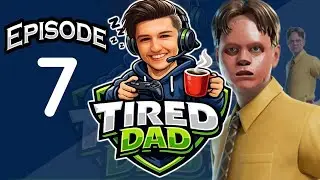 Tired Dad fortnite part - 7