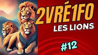 #12 - 2Vr&eacute;1Fo - Les Lions #Lions #Animaux #Conservation #F&eacute;lins #Faune #quizz