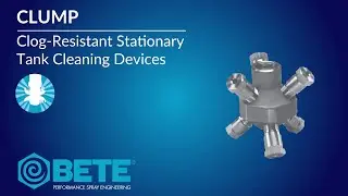 BETE CLUMP Innovative Spray Technology For Cleaning Tanks & Equipment