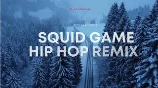 Squid game hip hop remix