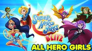 DC SUPER HERO GIRLS BLITZ ALL HERO GAMEPLAY PT BR TODAS AS 5 SUPER-HEROIS