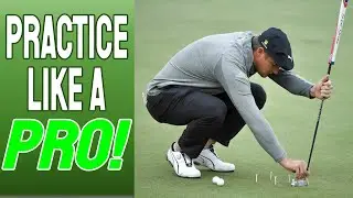 Practice like a PGA TOUR Professional! How to Create a Great Practice Plan!