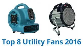 8 Best Utility Fans 2016