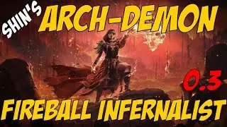 БЕСКОНЕЧНЫЕ ОГНЕННЫЕ ШАРЫ! ОГНЕННЫЙ ШАР архидемона Шина Infernalist 0.3 - Path of Exile 2