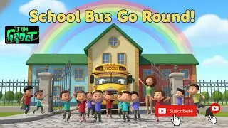 School Bus Go Round 🚍 | Kids Nursery Rhymes | Fun Learning Song for Preschool