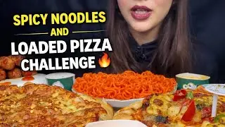 Spicy Noodles and Loaded Pizza Challenge 🔥🍕 | Extreme Mukbang