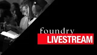 Foundry Bible Church Livestream 1/11/26