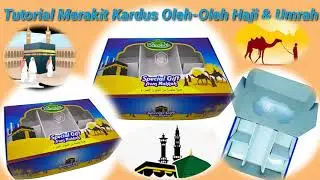 TUTORIAL CARA MERAKIT KARDUS OLEH OLEH HAJI & UMRAH. SANGAT MUDAH !