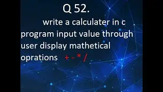 How to Create a Simple Calculator Program using C Programming Language