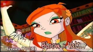 Winx Club - Bloom x Valtor - Venom (거미줄) (Stray Kids) wmv