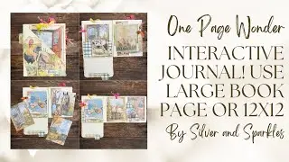 One Page Wonder Tutorial Number 74! Interactive Junk Journal!&nbsp; #onepagewonder