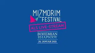 Mizmorim Festival 2021 &laquo;Bohemian Rhapsody&raquo;