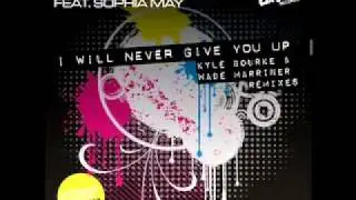 I Will Never Give You Up - Obsessiv ft. Sophia May (Kyle Bourke 4am Edit) [GLR021]