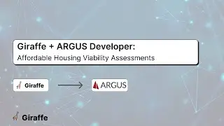 Giraffe + ARGUS Developer: Affordable Housing Viability Assessments