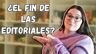 El FIN de las Editoriales El auge IMPARABLE de la Autopublicación