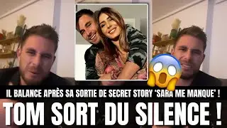 TOM BRUSSE SORT DU SILENCE😱ET BALANCE SUR SARAH LOPEZ💥