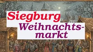 Siegburg mittelalterlicher Weihnachtsmarkt 2025