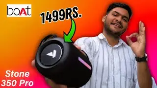 boAt Stone 350Pro / 352 Pro Bluetooth Speaker  Review | Best Speaker Under 1499Rs. 