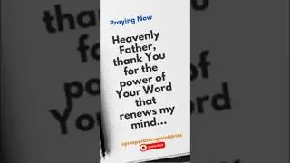 Renewed Mind Power #dailyprayer #prayingnow #renewedmind