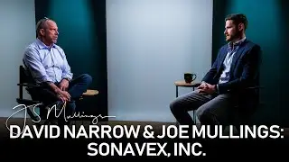 David Narrow & Joe Mullings: Sonavex, Inc.