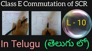 Class E Commutation of SCR in Telugu-PowerElectronics in Telugu -Btech,diploma,EEE,ECE,al graduates