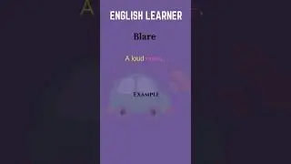 English Word - Blare - Meaning With An Example  #englishwords #english #blare