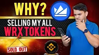 🚨Selling my all wrx token? | binance sell 580 Million wrx holding? | wrx coin news today | wrx coin